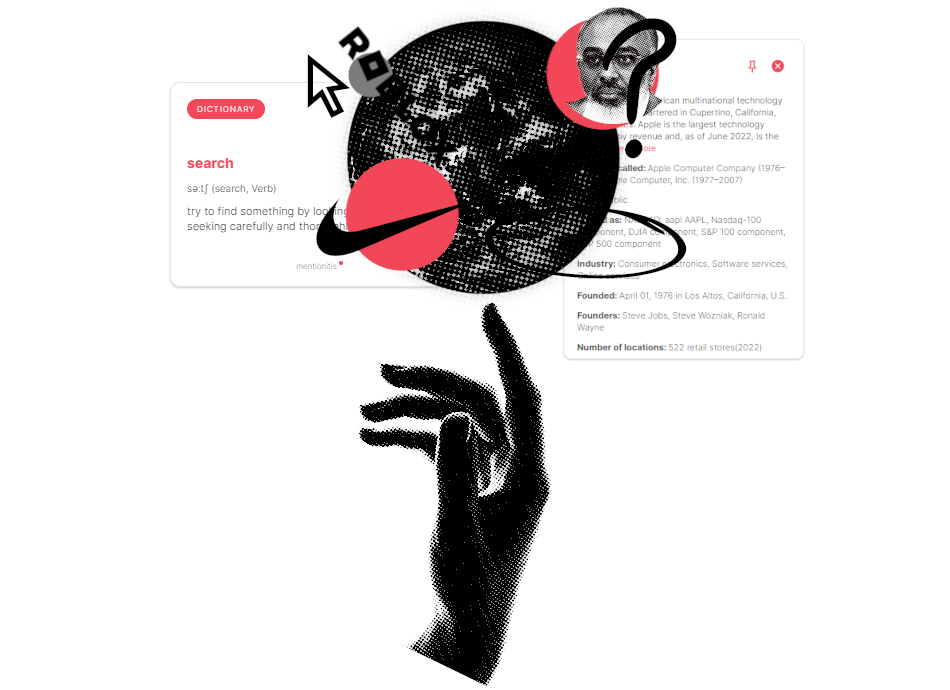 The world's information at your fingertips when using Mentionitis for search